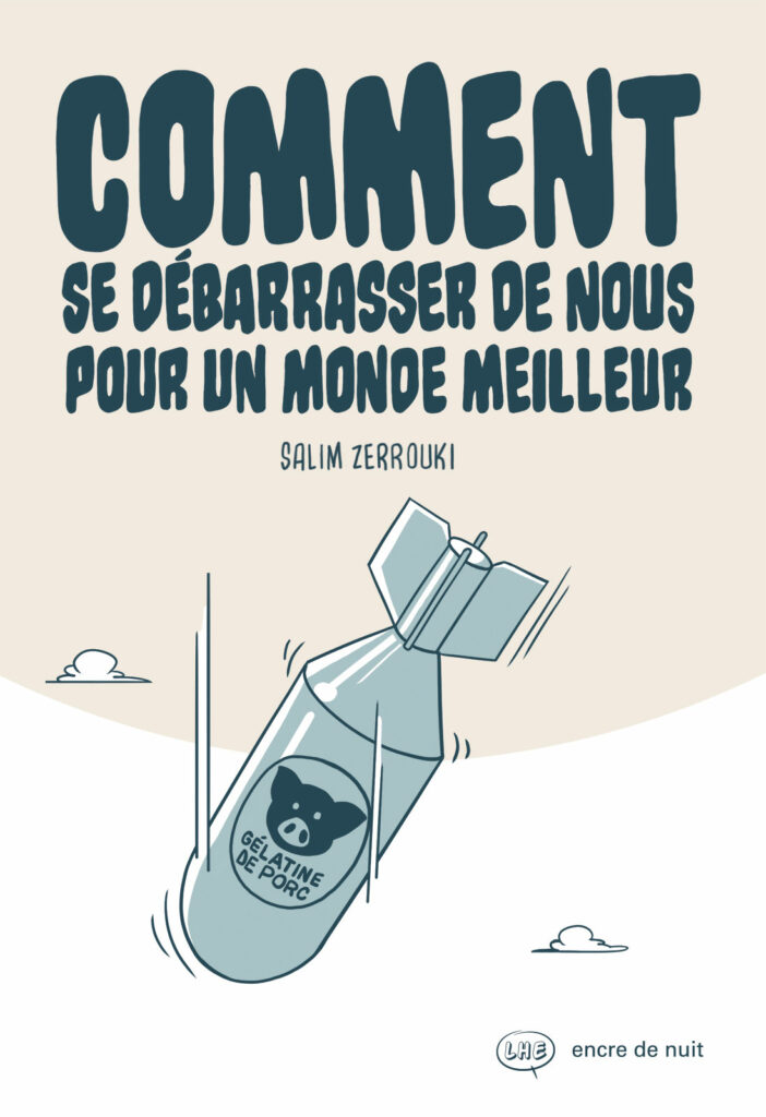 salim-zerrouki-comment- debarrasser-monde-meilleur-100-bled-bande-dessinee