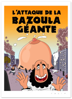 L&rsquo;attaque de la bazoula géante